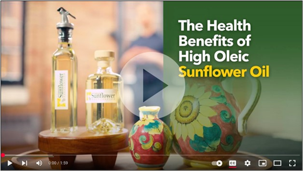 Health Benefits of High Oleic Sunflower Oil_video image